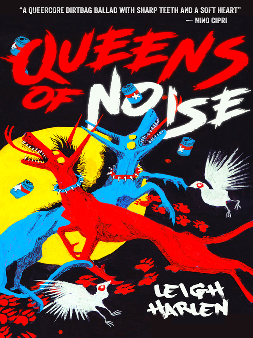 Title details for Queens of Noise by Leigh Harlen - Available
